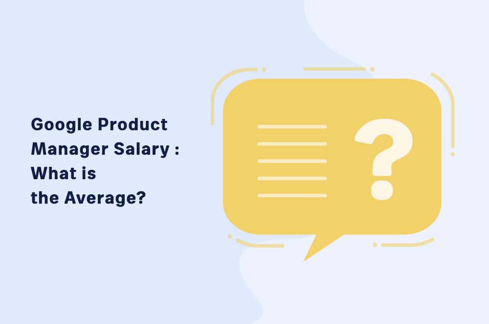 Google Product Manager Salary What Is The Average 