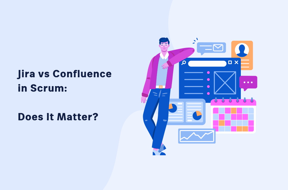 Jira vs Confluence in Scrum:  Does it Matter?